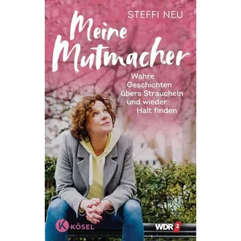 Osobní rozvoj Meine Mutmacher - Neu, Steffi