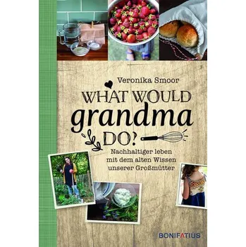 Osobní rozvoj What would Grandma do? - Smoor, Veronika