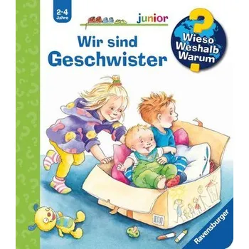 Příroda Wieso? Weshalb? Warum? junior, Band 29: Wir sind Geschwister - Andrea Erne
