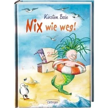 Pohádka Nix wie weg! - Boie, Kirsten