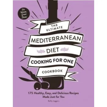 Kniha The Ultimate Mediterranean Diet Cooking for One Cookbook - Jaggers, Kelly