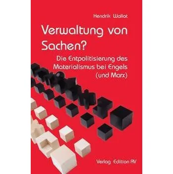 Verwaltung von Sachen? - Wallat, Hendrik
