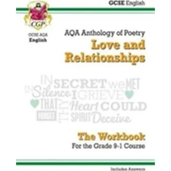 Cizí jazyk New GCSE English Literature AQA Poetry Workbook: Love & Relationships Anthology (Includes Answers) - CGP Books