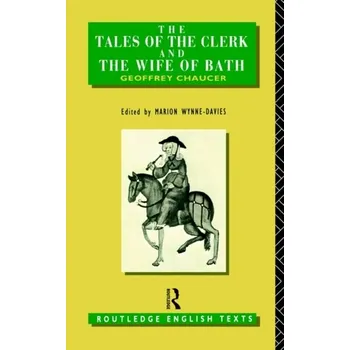 Španělský jazyk The Tales of The Clerk and The Wife of Bath - Geoffrey Chaucer