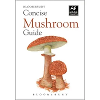 Příroda Concise Mushroom Guide - Bloomsbury Group