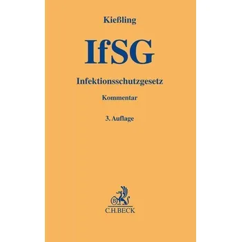 Infektionsschutzgesetz - Kießling, Andrea