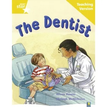 Cizí jazyk Rigby Star Guided Reading Yellow Level: The Dentist Teaching Version