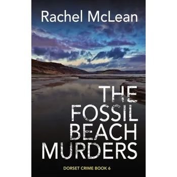 The Fossil Beach Murders - McLean, Rachel [EN] (2023, Firma, Ackroyd Publishing)