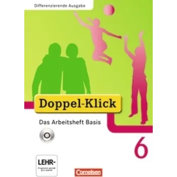 Kniha 6. Schuljahr, Das Arbeitsheft Basis, m. CD-ROM