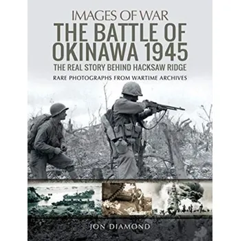 The Battle of Okinawa 1945 - Julie Diamond