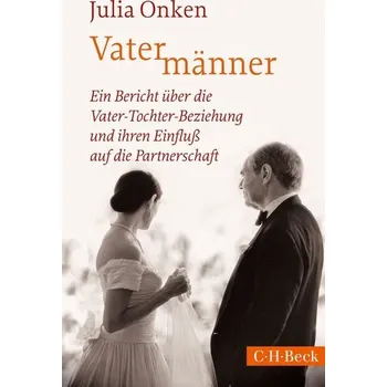 Vatermänner - Onken, Julia [DE] (2020, Brožovaná, Beck C. H.)