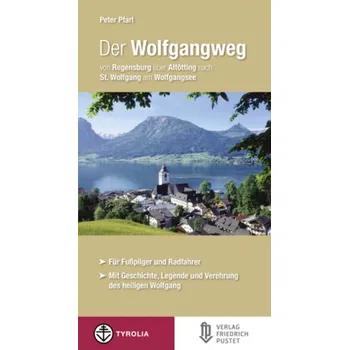 Der Wolfgangweg - Pfarl, Peter