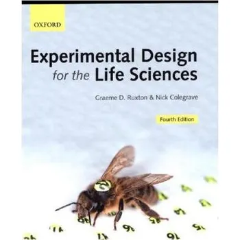 Příroda Experimental Design for the Life Sciences - Ruxton, Graeme D.