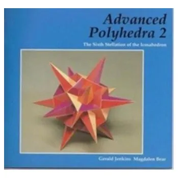 Přírodní věda Advanced Polyhedra 2 - Jenkins, Gerald; Bear, Magdalen