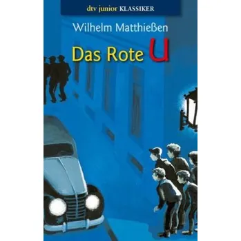 Das Rote U - Matthießen, Wilhelm
