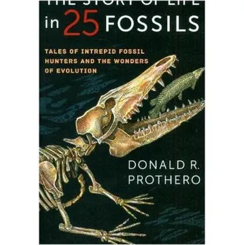 Story of Life in 25 Fossils - Prothero, Donald R. [EN] (2018, Brožovaná / brožovaná, Columbia University Press)
