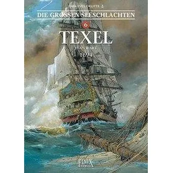 Komiks pro dospělé Die Großen Seeschlachten 6. Texel - Delitte, Jean-Yves