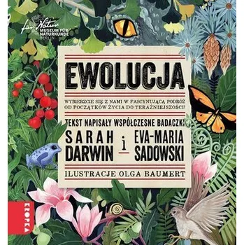 Ewolucja - Darwin, Sarah; Sadowski, Eva Maria