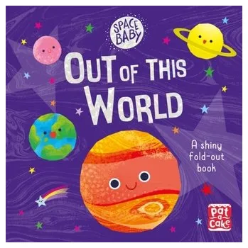 První čtění Space Baby: Out of this World - Grama, Geta; Prann Young, Patty; Piece O' Cake Designs