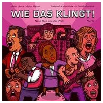 Wie das klingt! - Libera, Michal