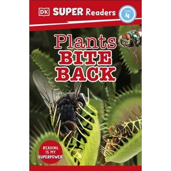 Cizí jazyk DK Super Readers Level 4 Plants Bite Back - DK