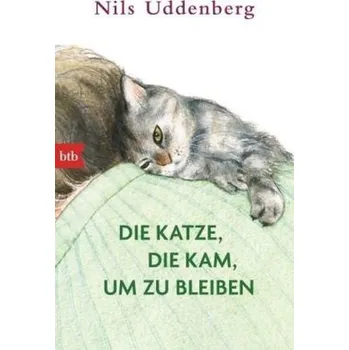 Literární biografie Die Katze, die kam, um zu bleiben - Uddenberg, Nils