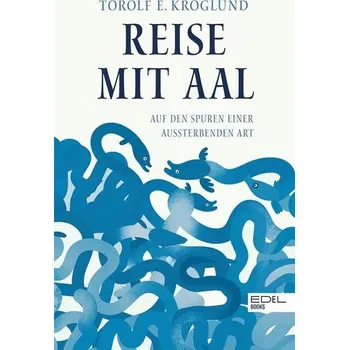 Příroda Reise mit Aal - Kroglund, Torolf