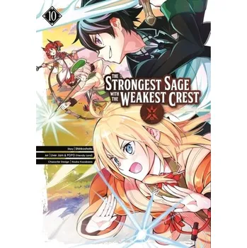 The Strongest Sage With The Weakest Crest 10 - Shinkoshoto