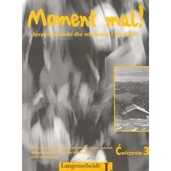 Moment mal! 3. Ćwiczenia