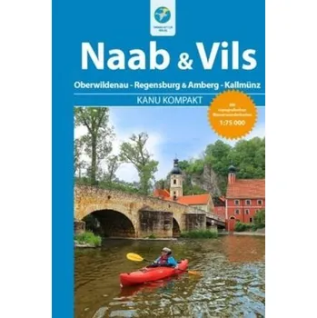Cestování Kanu Kompakt Naab & Vils - Zaunhuber, Alfons