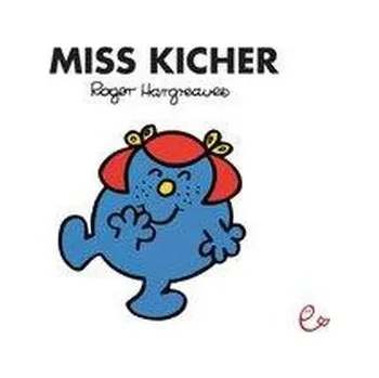 První čtění Miss Kicher - Hargreaves, Roger