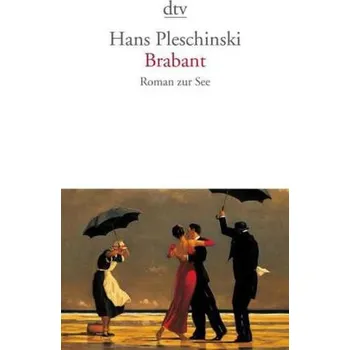 Brabant - Pleschinski, Hans
