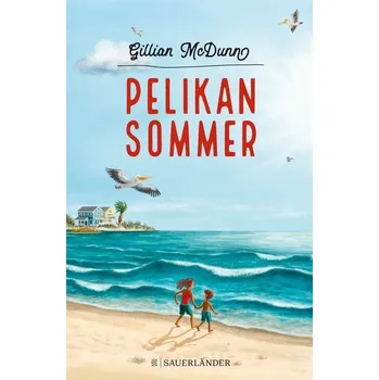 Pelikansommer - McDunn, Gillian