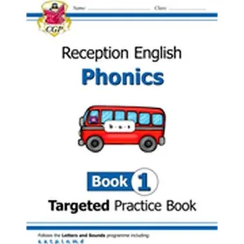 Anglický jazyk New English Targeted Practice Book: Phonics - Reception Book 1 - CGP Books