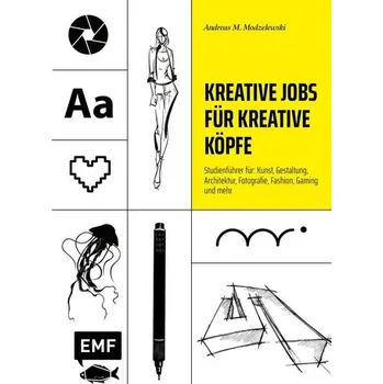 Encyklopedie Kreative Jobs für kreative Köpfe - Modzelewski, Andreas