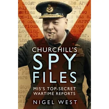 Cestování Churchill's Spy Files - Nigel West