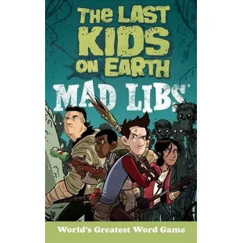 The Last Kids on Earth Mad Libs - Leila Sales