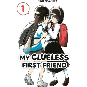 My Clueless First Friend 01 - Kawamura, Taku