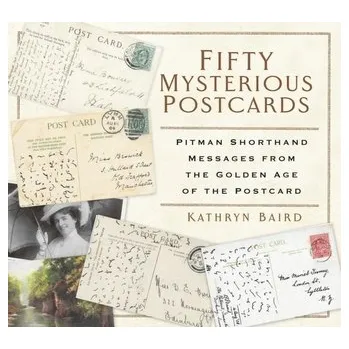 Fifty Mysterious Postcards - Baird, Kathryn