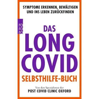 Das Long Covid Selbsthilfe-Buch - The Specialists from the Post-Covid Clinic, Oxford
