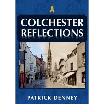 Cestování Colchester Reflections - Denney, Patrick
