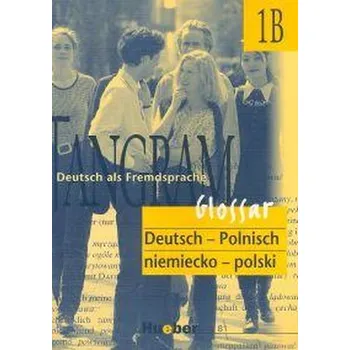 Německý jazyk Tangram 1B, Glossare.