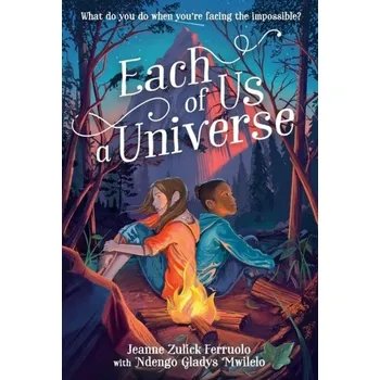 Each of Us a Universe - Ferruolo, Jeanne Zulick; Mwilelo, Ndengo Gladys