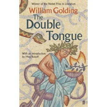 The Double Tongue - William Golding