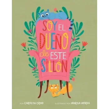 Příroda Soy el dueno de este sillon (Spanish Edition) - Crimi, Carolyn
