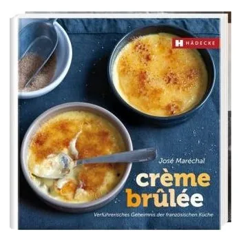 crème brûlée - Maréchal, José