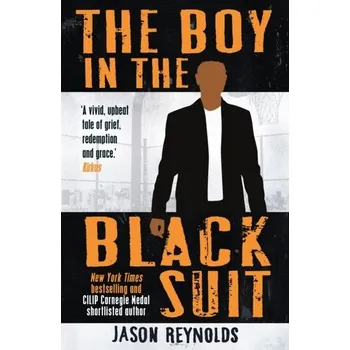 The Boy in the Black Suit - Reynolds, Jason [EN] (2019, Brožovaná / brožovaná, Faber & Faber)