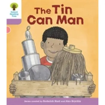 Cizí jazyk Oxford Reading Tree Biff, Chip and Kipper Stories Decode and Develop: Level 1+: The Tin Can Man - Roderick Hunt