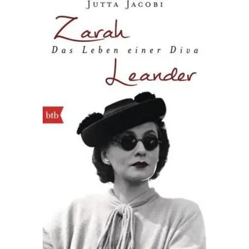 Literární biografie Zarah Leander - Jacobi, Jutta