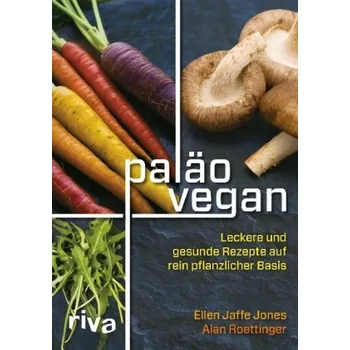 Paläo vegan - Jones, Ellen J.